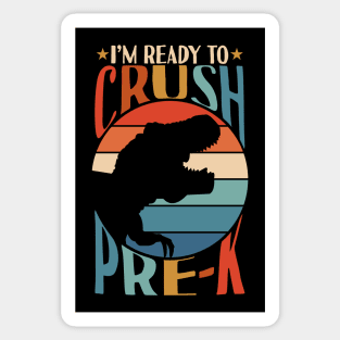 I'm Ready To Crush Pre-k Dinosaur Back To School Sticker